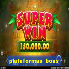 plataformas boas para jogar fortune tiger